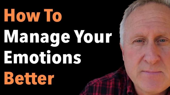 How To Manage Your Emotions Better
